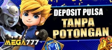 Banner promosi deposit pulsa tanpa potongan Mega777 untuk Telkomsel, XL Axis, dan Tri